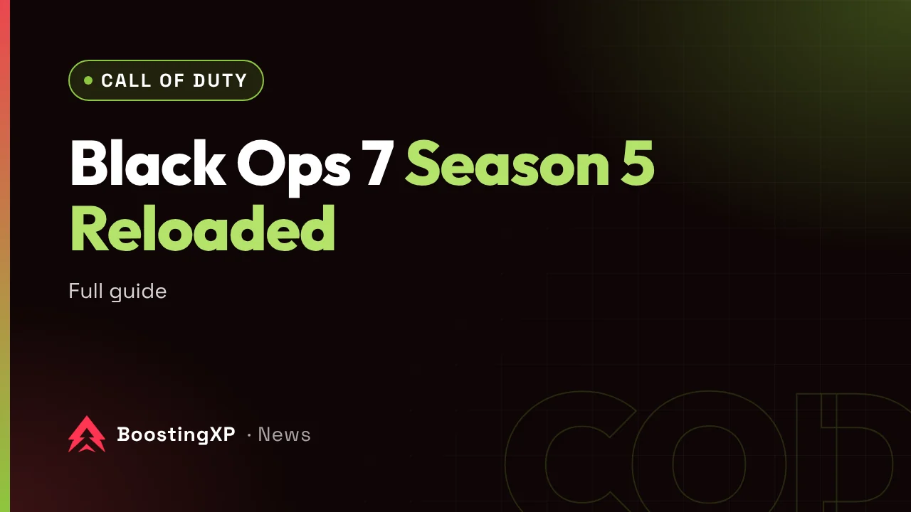 Black Ops 7 Season 5 Reloaded: Full Guide
