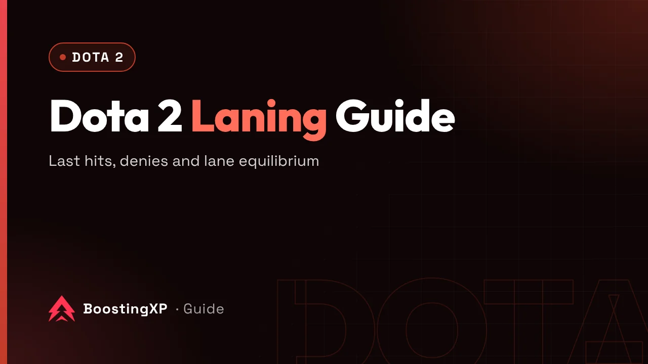 Dota 2 Laning Guide: Last Hits, Denies and Lane Equilibrium