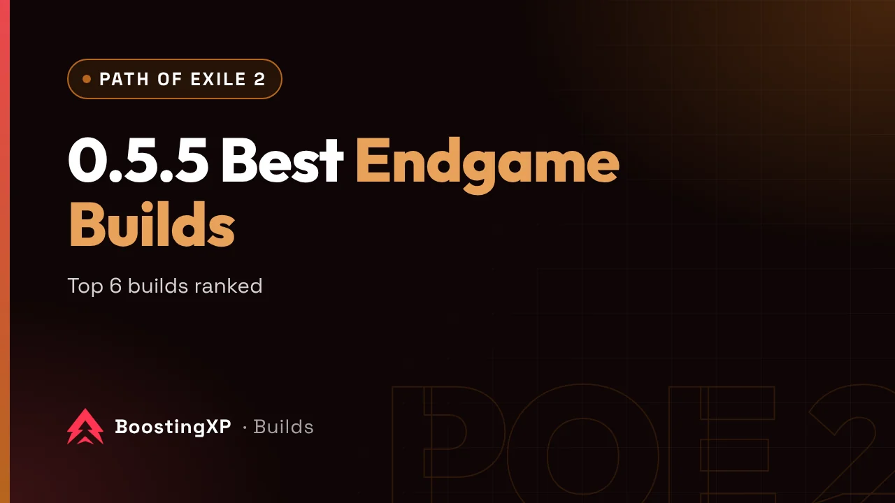 PoE 2 0.5.5 Best Endgame Build: Top 6 Builds Ranked