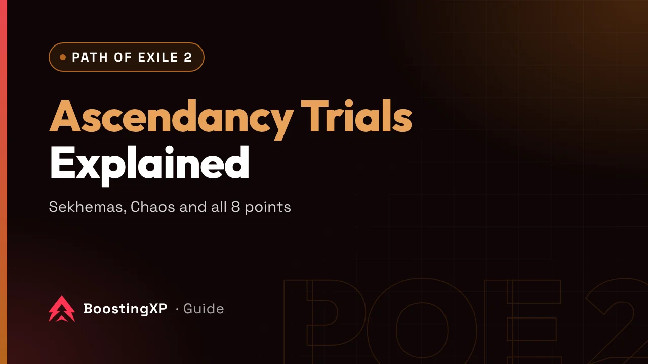 PoE 2 Ascendancy Trials Explained: Sekhemas, Chaos and Your Points